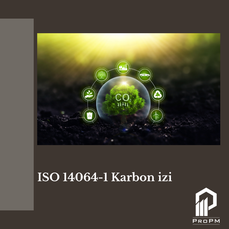 ISO 14064-1 Karbon Ayak İzi- Sera Gazı Hesaplaması 1