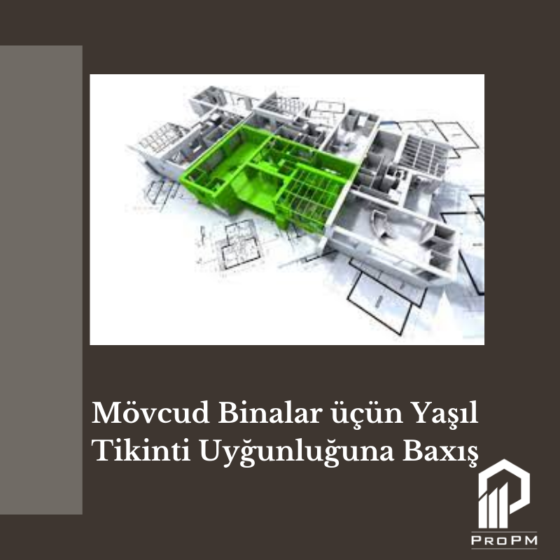 Mevcut Binalar İçin Yeşil Bina Uygunluk İncelemesi 1